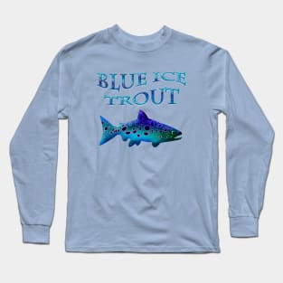 Blue Ice Trout Long Sleeve T-Shirt